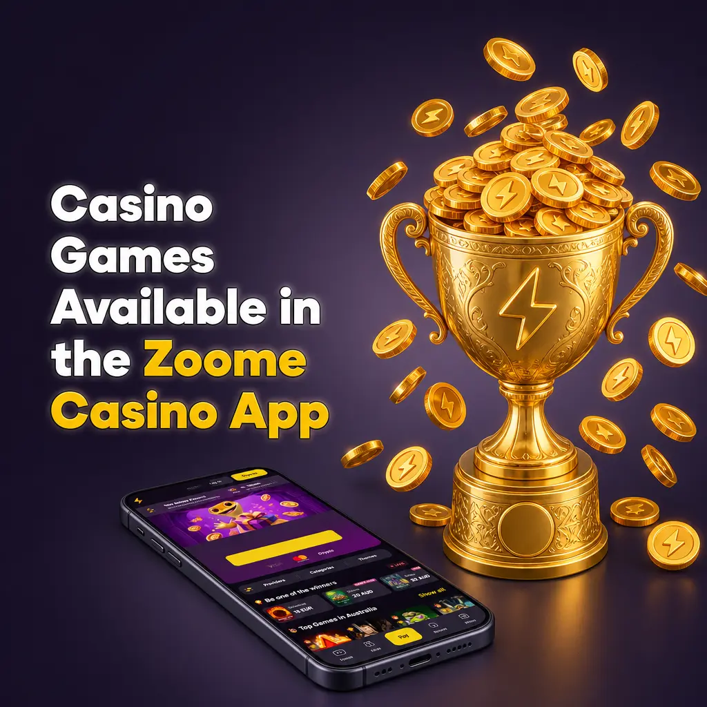 Casino games categories in the Zoome Casino app
